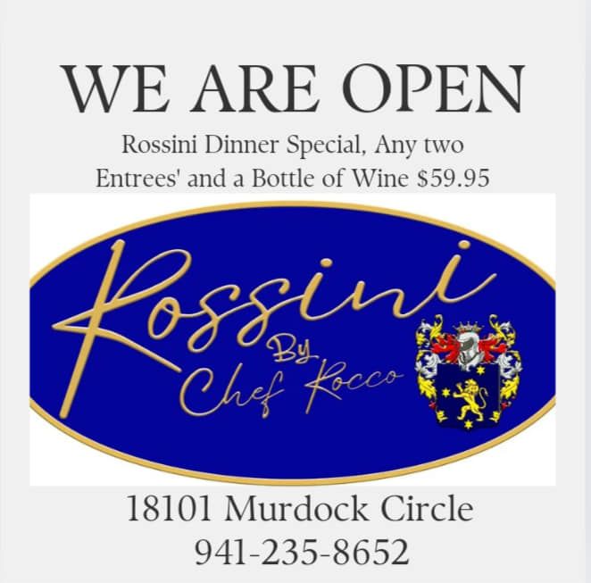 A sign that says we are open rossini dinner special any two entrees and a bottle of wine $ 59.95