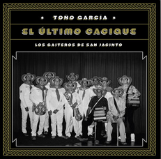 Album cover: Tono Garcia and Los Gaiteros de San Jacinto in white outfits, titled