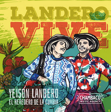 Album cover: Two men in hats, colorful shirts. Text: "LANDERO VIVE," "Yeison Landero, El Heredero de la Cumbia."