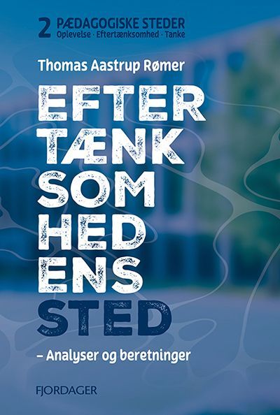 Bind 2 af PÆDAGOGISKE STEDER