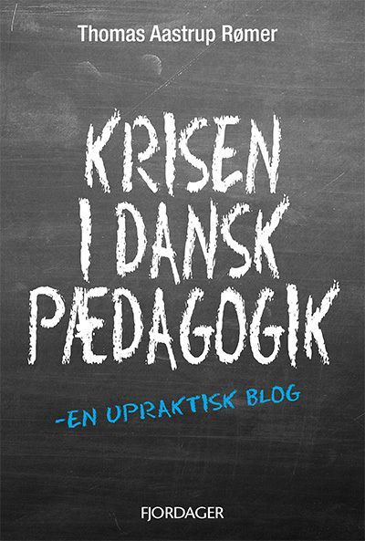 Krisen i dansk pædagogik