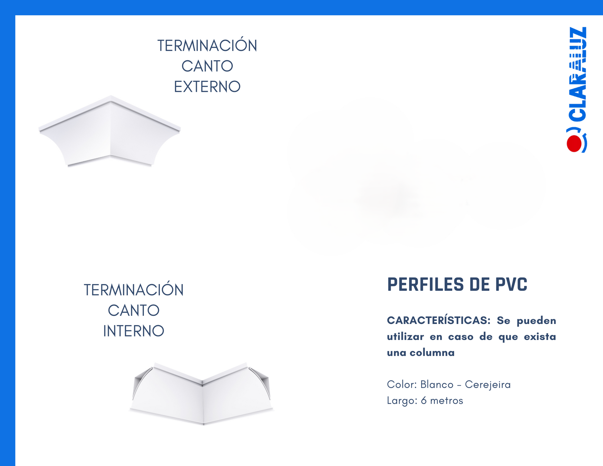 TERMINACIONES DE PVC DE CLARALUZ