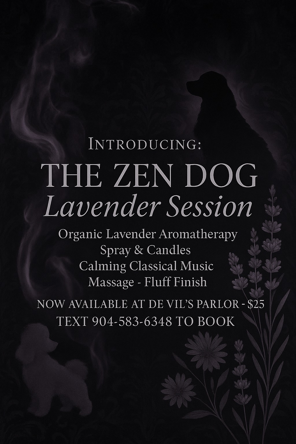 An advertisement for the zen dog lavender session