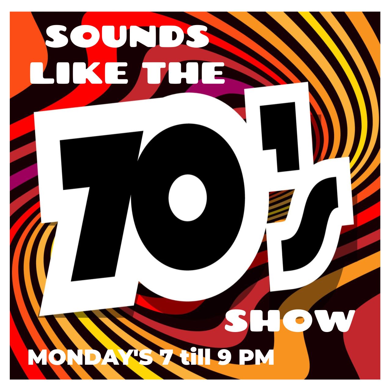 sounds_like_the_70s_show_mon_7_till_9_pm_1280_x_1280.jpg