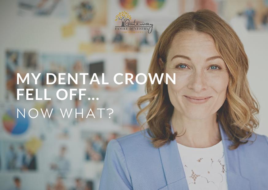 Dental Crown Fell Off Gateway Family Dentistry Murfreesboro Dental Crown Fell Off Gateway Family Dentistry Murfreesboro