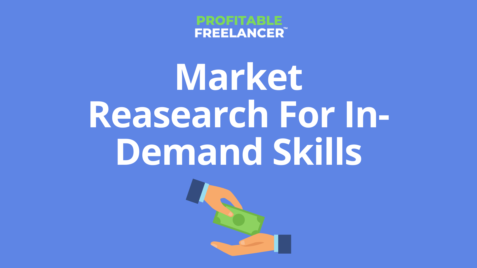 how to market research for in-demand freelance Skills