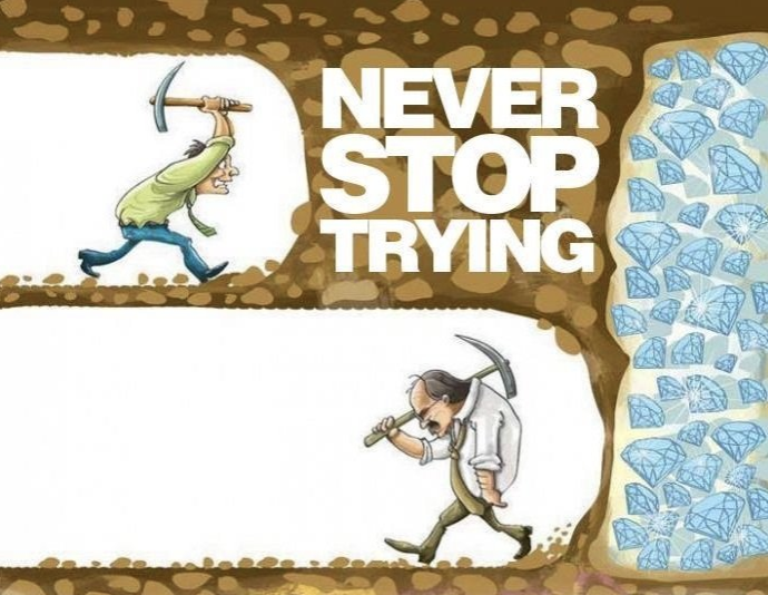 Never stop trying in life
