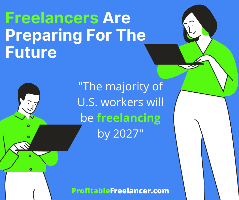 Freelancers Are Preparing For The Future