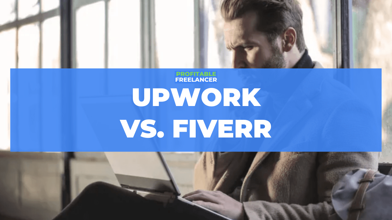 Upwork Vs Fiverr Where Can Freelancers Make The Most Money Upwork Vs Fiverr Where Can Freelancers Make The Most Money