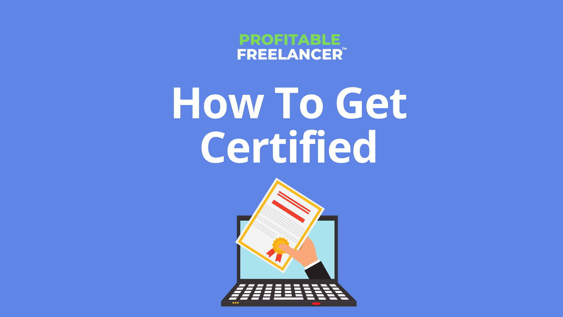 How to get certified on Upwork as a freelancer