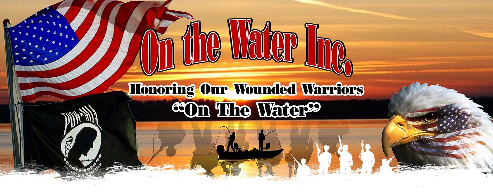 On the Water Inc. Honoring our Wounded Warriors