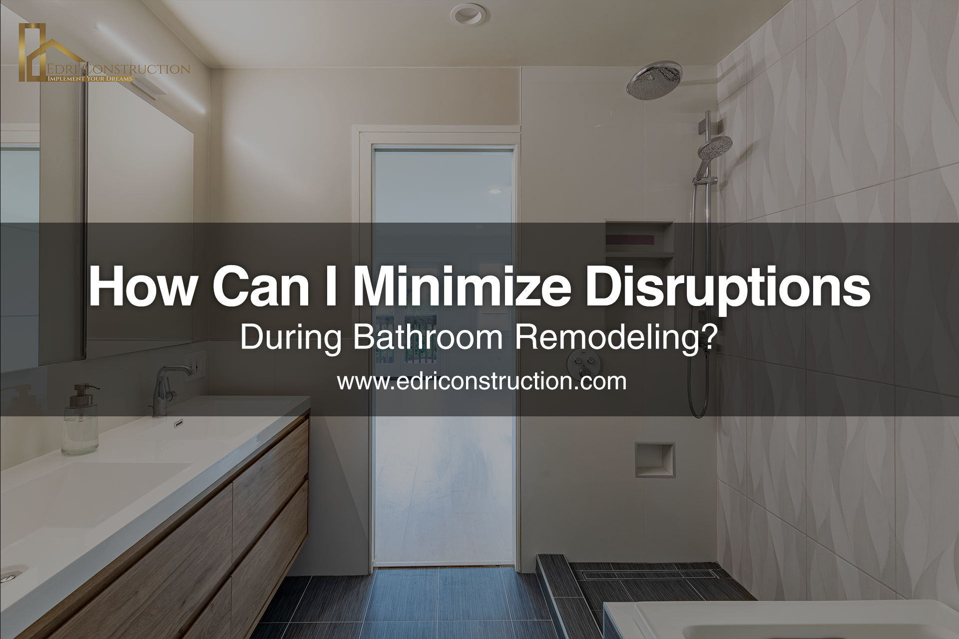 Minimize Disruptions During Bathroom Remodel