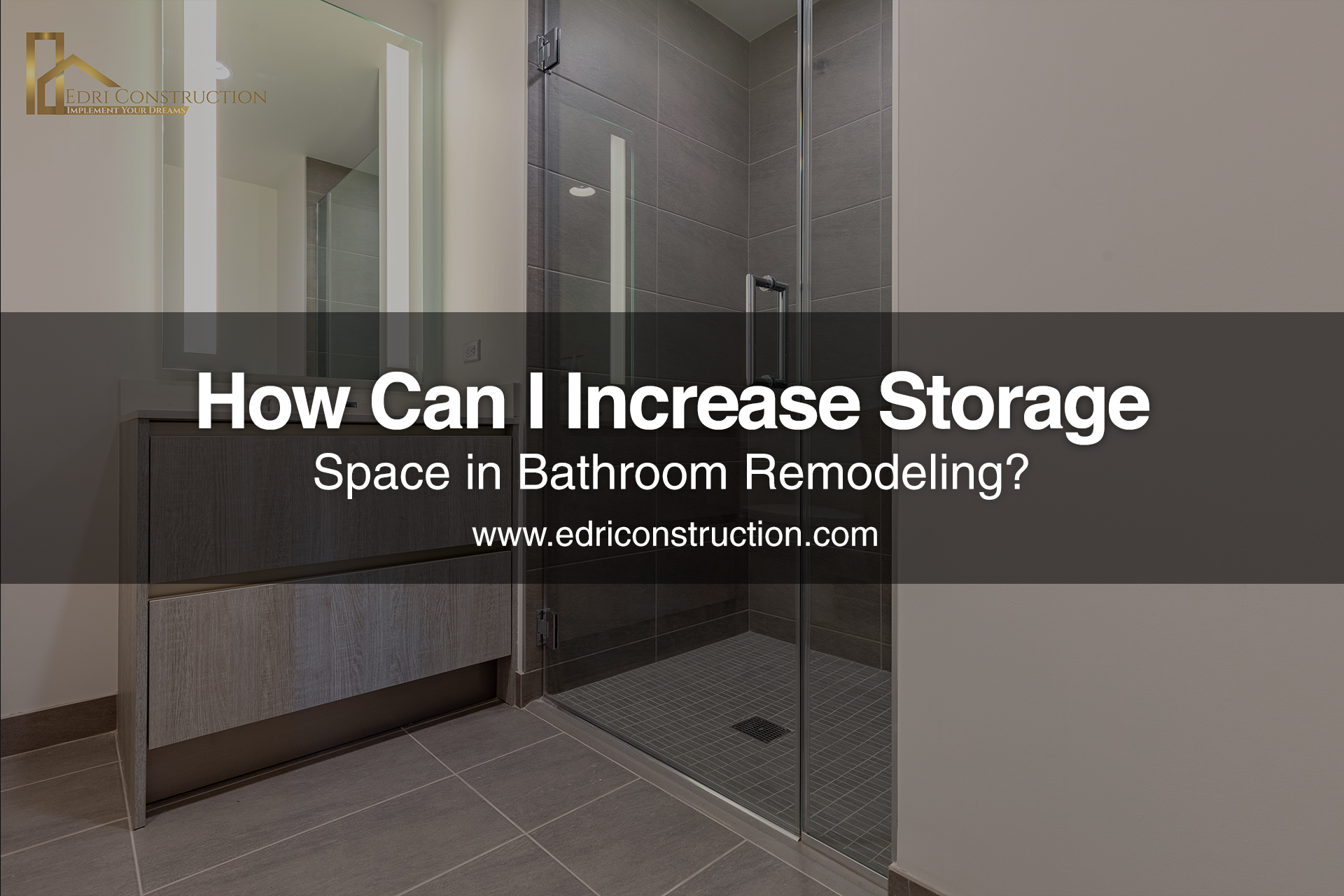Increase Storage Space in Bathroom Remodeling