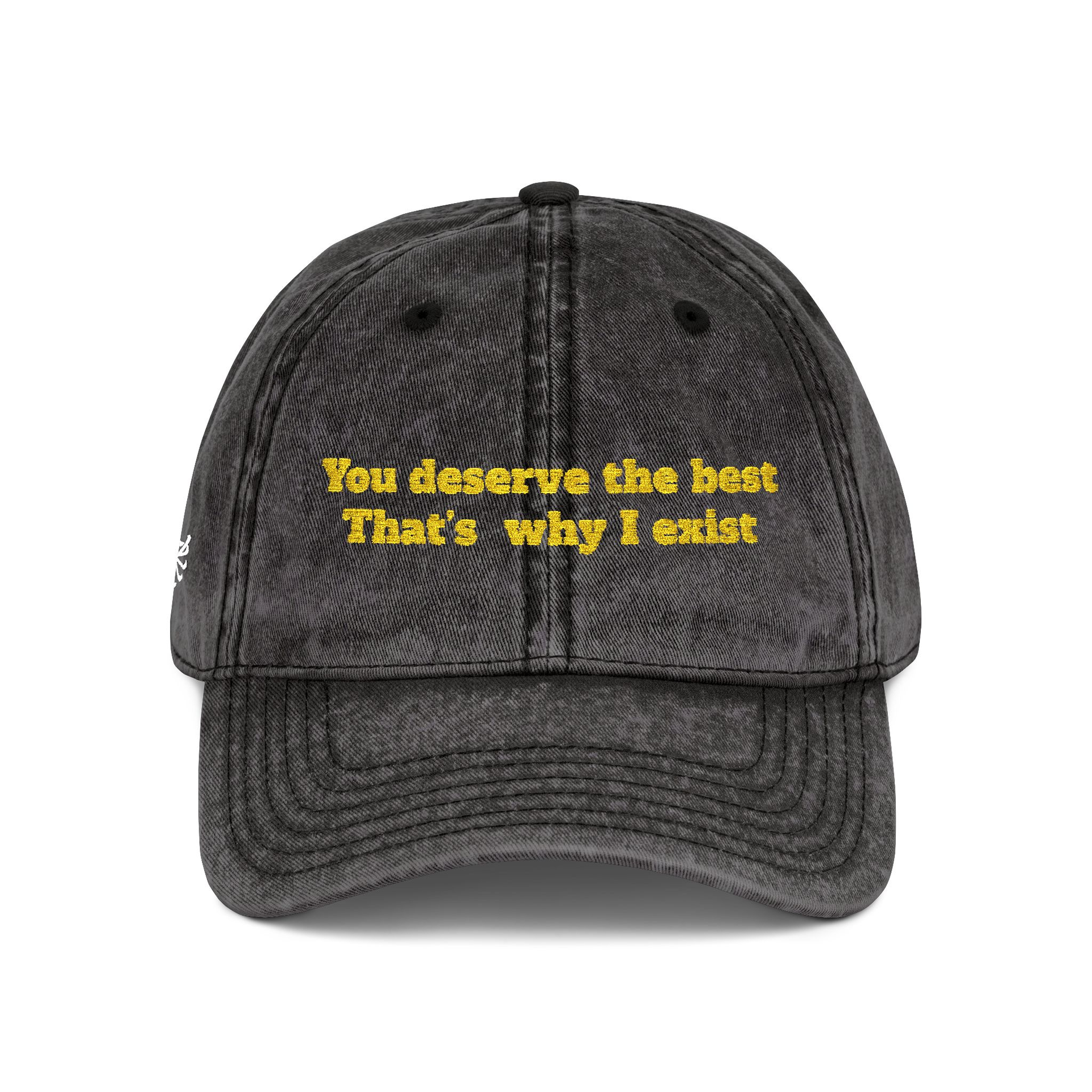 You deserve the best Vintage Cap