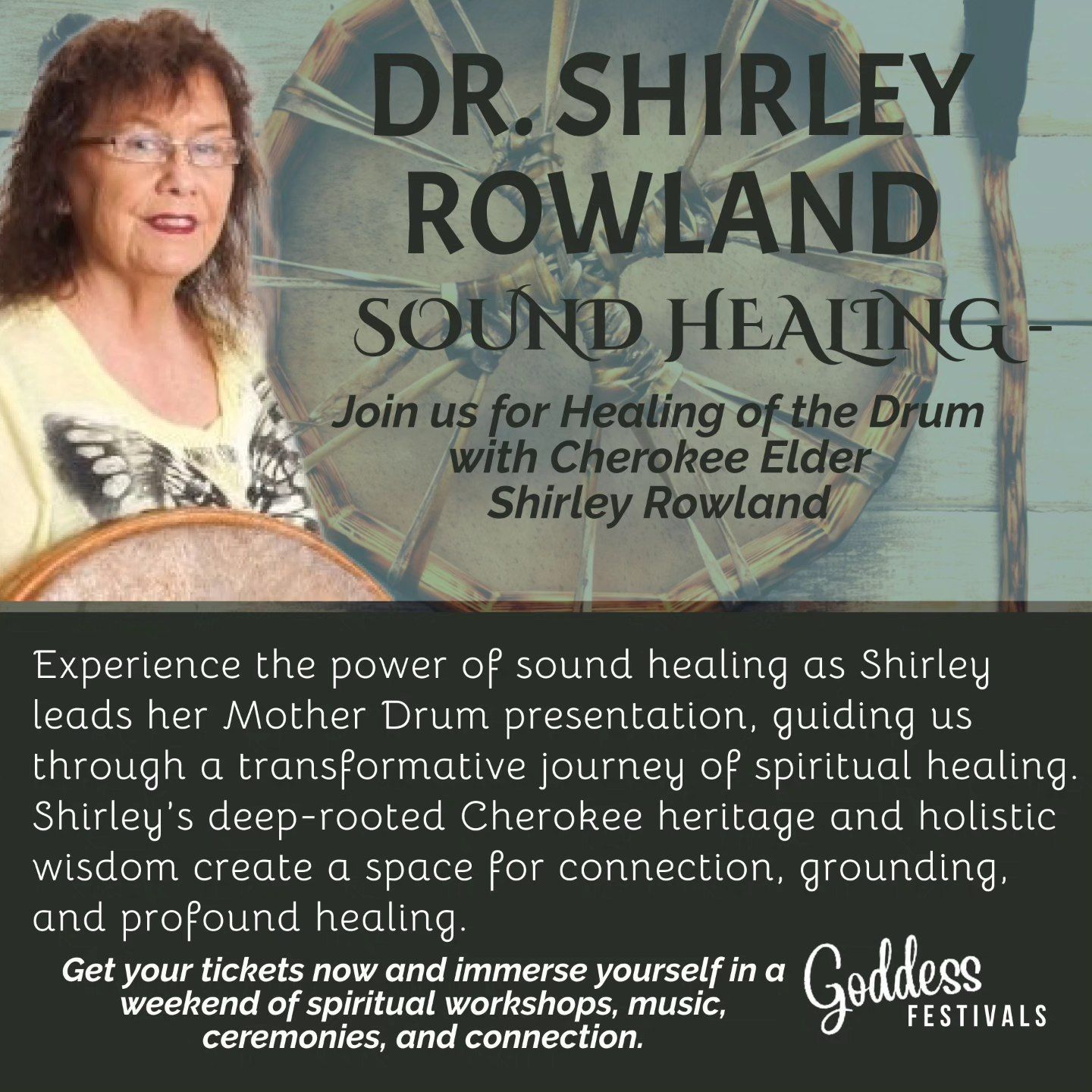 Dr. Shirley Rowland, Cherokee Elder, promoting a sound healing workshop. The ad highlights a Goddess Festivals event.