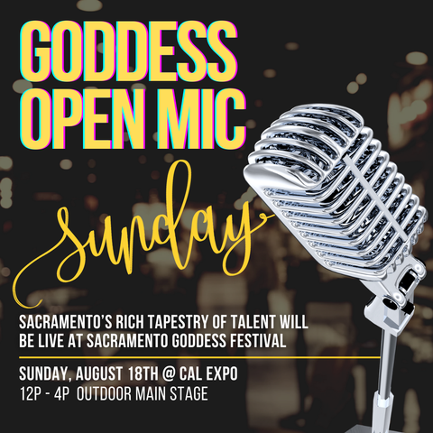 perform at Sacramento Goddess Festival during open mic