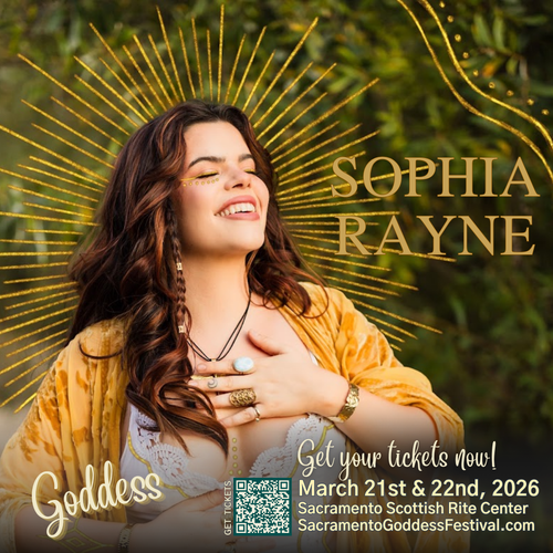 Sophia Rayne event announcement: radiant woman in gold, March 2026, Sacramento Scottish Rite Center, goddessfestival.com.