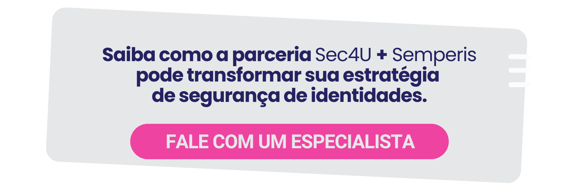 Saiba como a parceria Sec4U + Semperis pode transformar sua estratégia de segurança de identidades