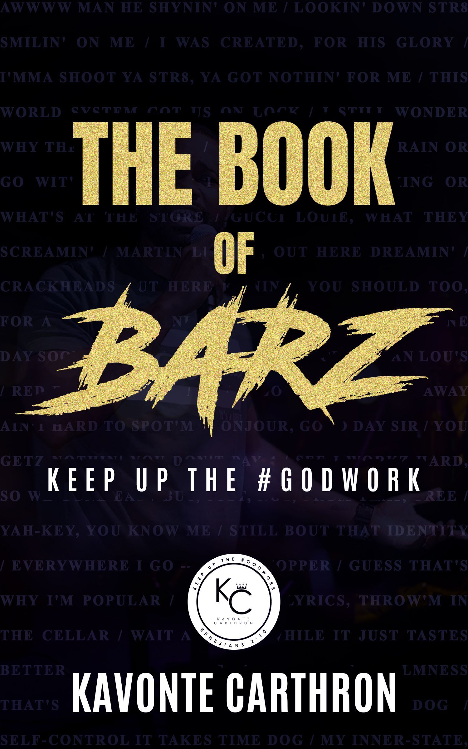 The Book of Barz: Keep up the #GodWork (Vol. 1)