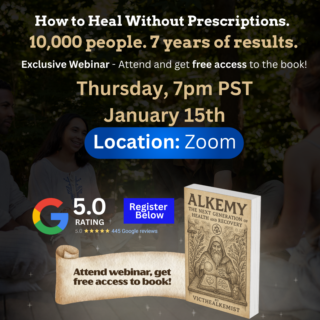 How to heal without prescriptions. Exclusive webinar ever Thursday at 7 PM PST.