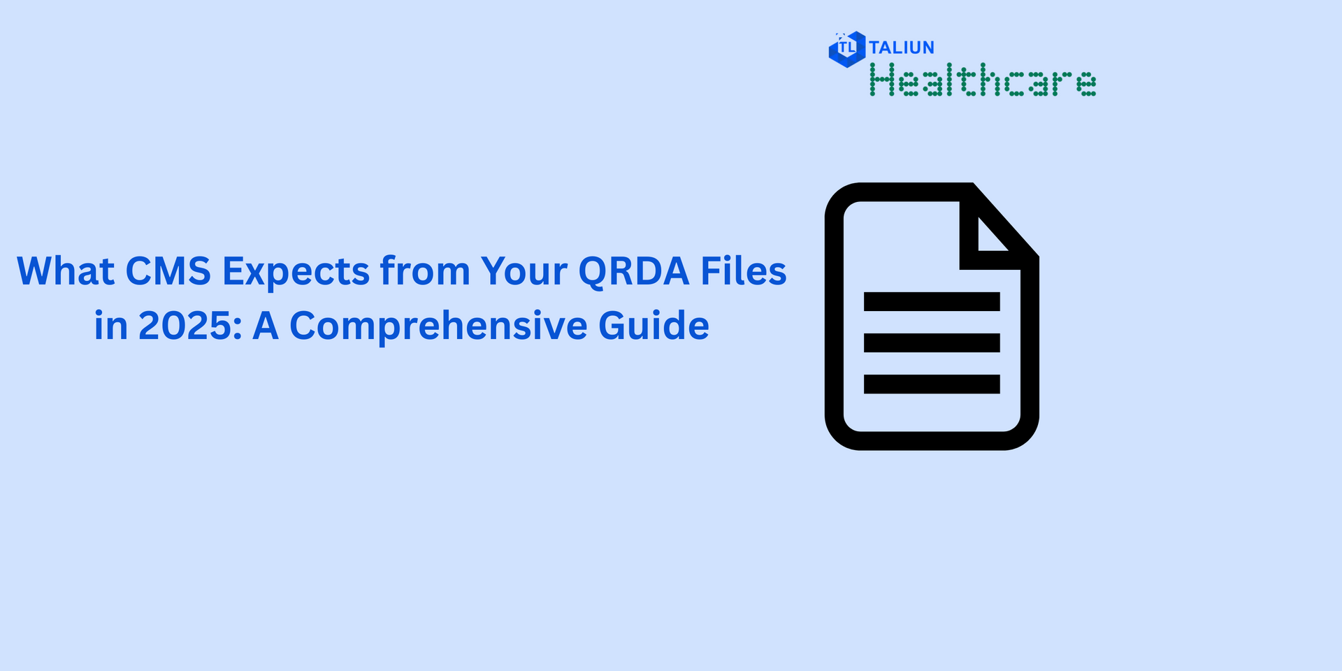 What cms expects from your qrda files in 2025 : a comprehensive guide