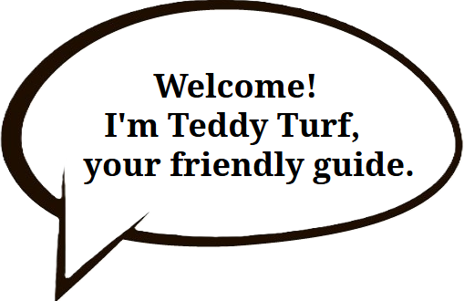 Teddy Turf in a speech bubble, welcoming the viewer.