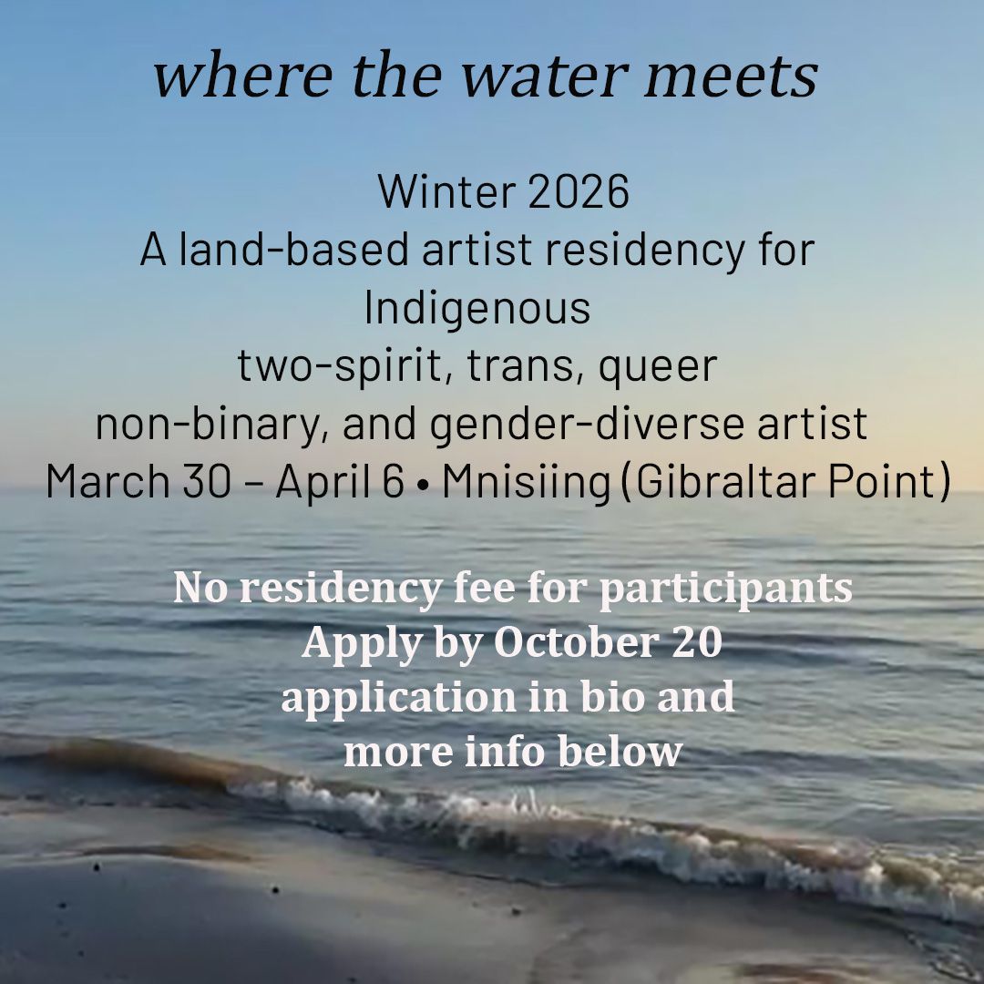 Photo of calm lake water that reads: Where the Water Meets  artist residency for Indigenous artists