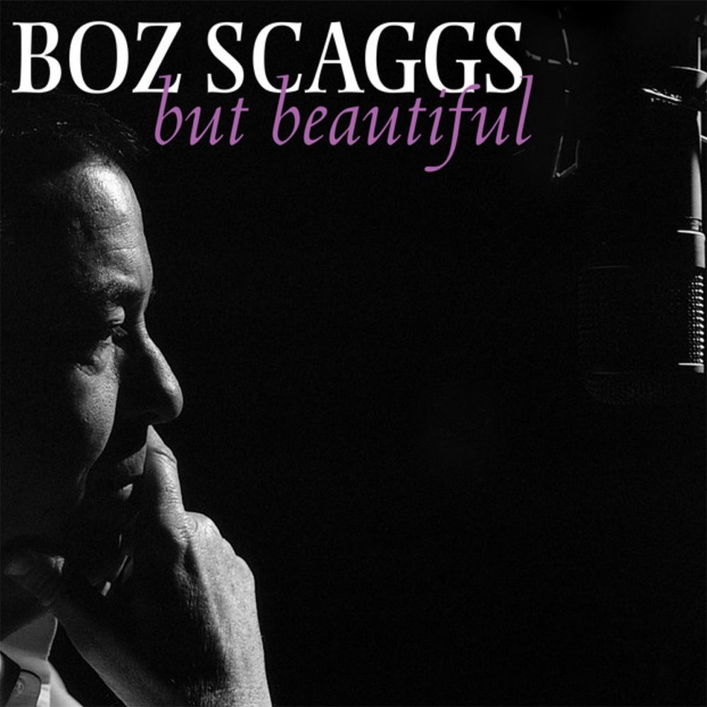 Boz Scaggs -BUT BEAUTIFUL