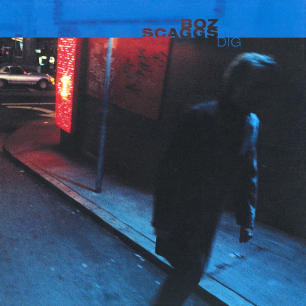 Boz Scaggs -DIG