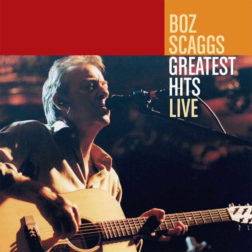 Boz Scaggs -GREATEST HITS LIVE