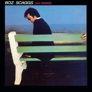 Boz Scaggs - SILK DEGREES