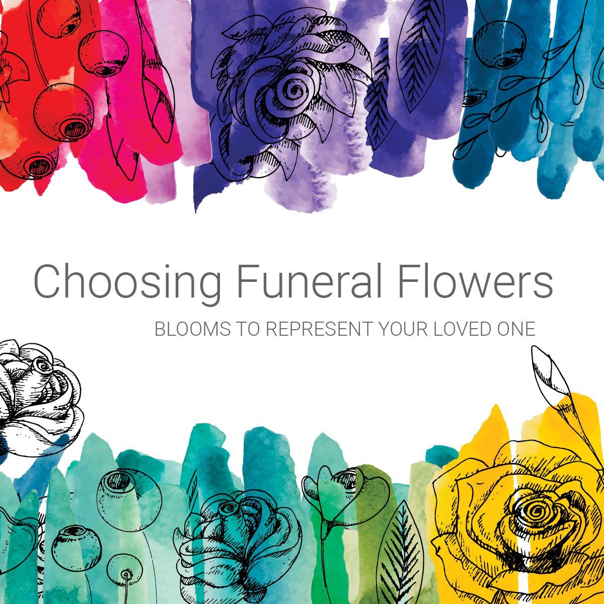 Choosing funeral flowers blooms to represent your loved one