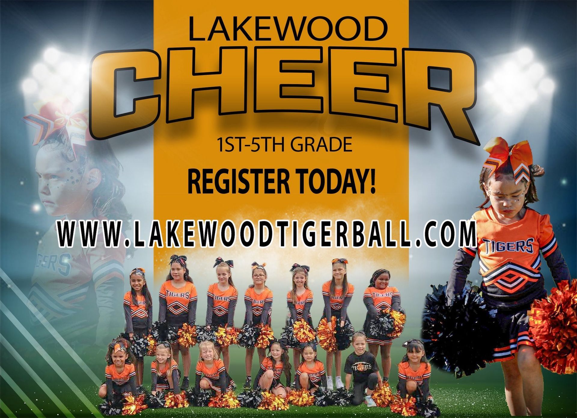 Lakewood Cheer registration flyer with cheerleaders, football field background, and website www.lakewoodtigerball.com