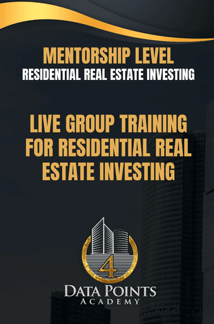 Mentorship level residential real estate investing live group training for residential real estate investing.