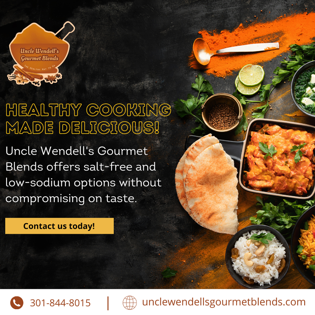 An advertisement for uncle wendell 's gourmet blends offers salt-free and low-sodium options without compromising on taste.