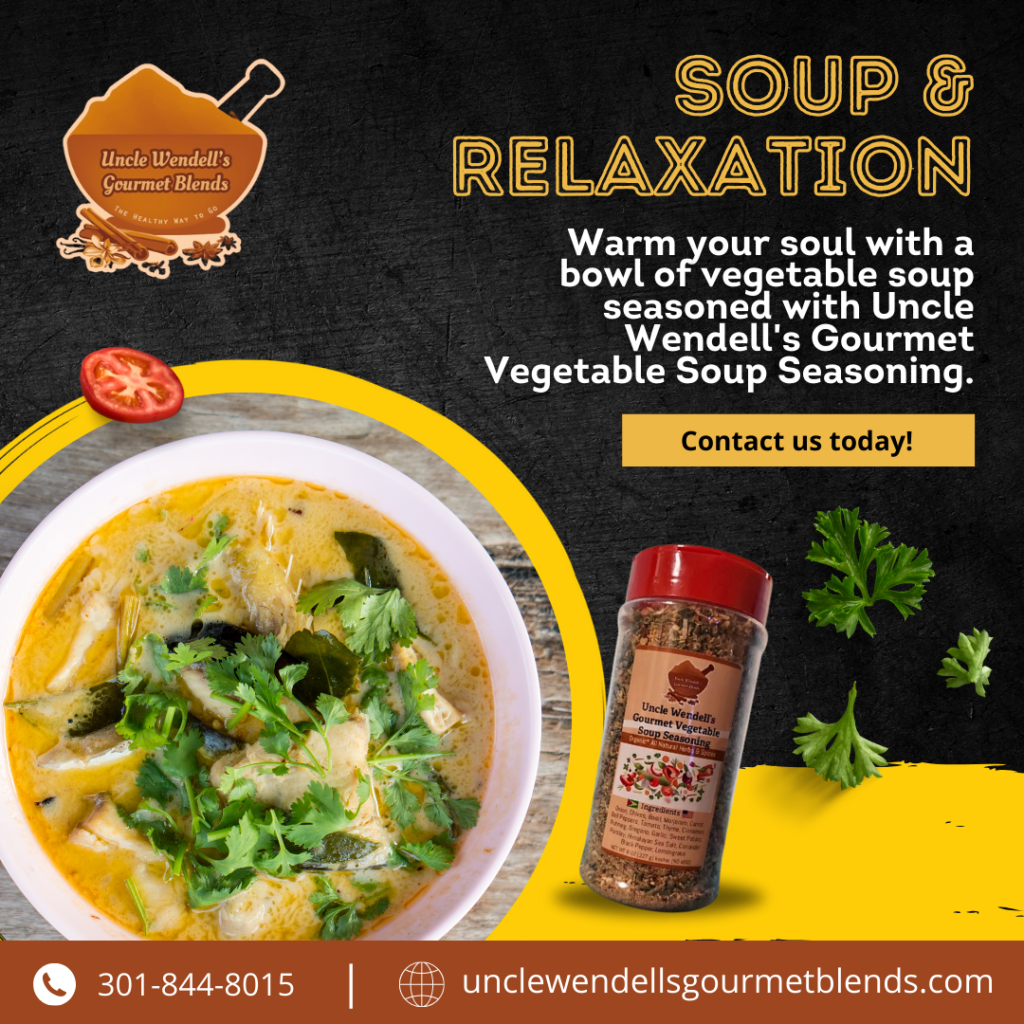 An advertisement for uncle wendell 's gourmet vegetable soup seasoning