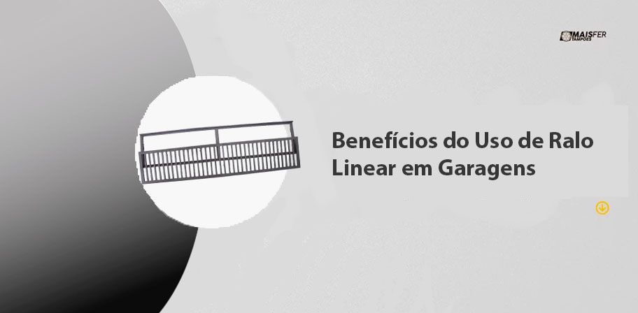 Benefícios do Uso de Ralo Linear em Garagens