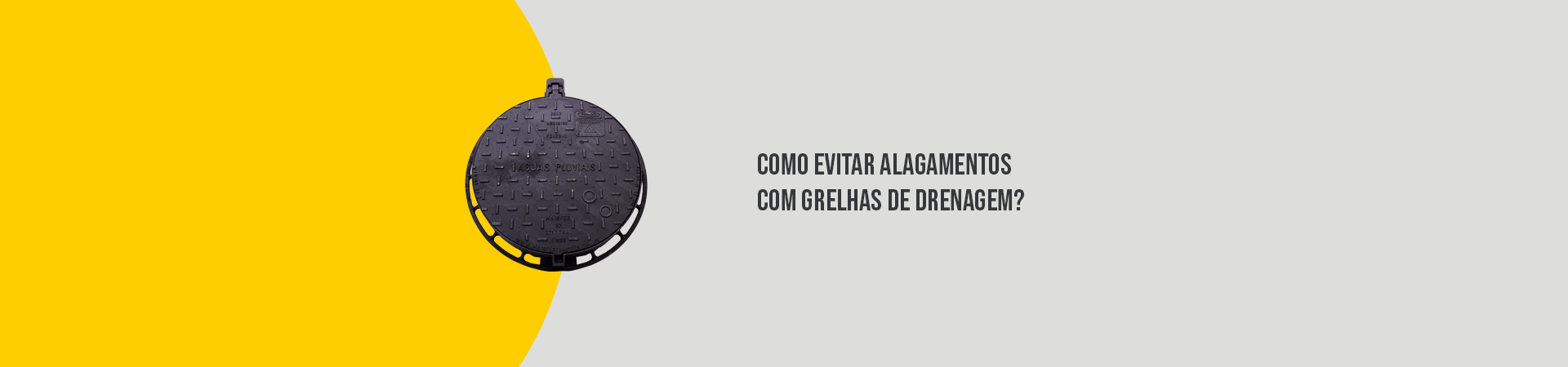 Como evitar alagamentos com grelhas de drenagem?