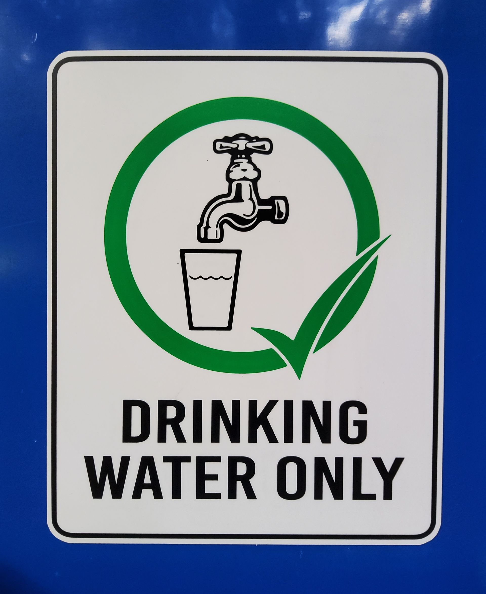A Sign Mentioning Drinking Water Only With A Circle And Tick On It— Water 4 You In Clovass, NSW
