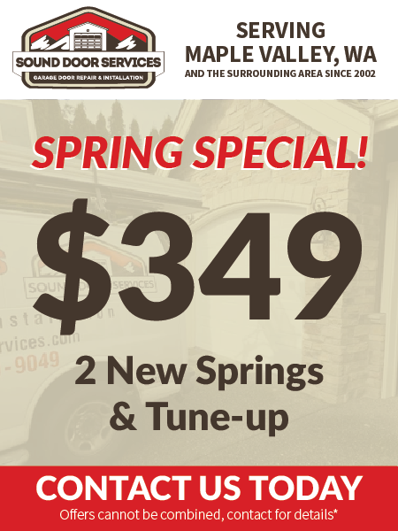 Sound Door Services spring special advertisement: $349 for two new garage door springs and a tune-up in Maple Valley, WA.