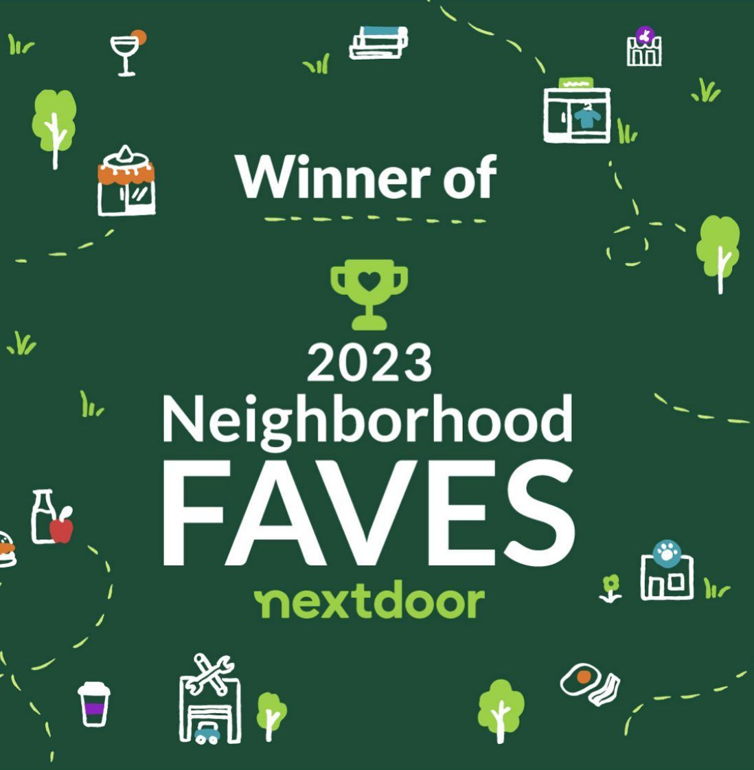 A green sign that says winner of neighborhood faves nextdoor