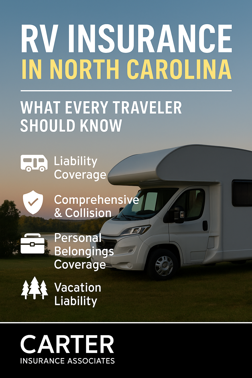 RV insurance ad for North Carolina. Features an RV, mentions liability, comprehensive, belongings, and vacation coverage.