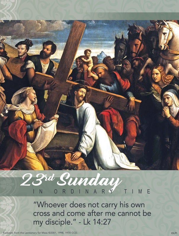 Painting of Jesus carrying the cross. Text reads 23rd Sunday in Ordinary Time
