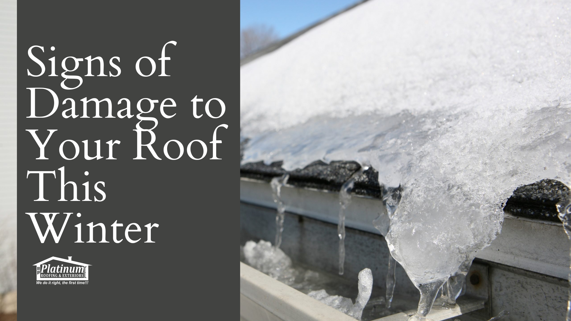 signs of damage to your roof this winter by platinum roofing & exteriors