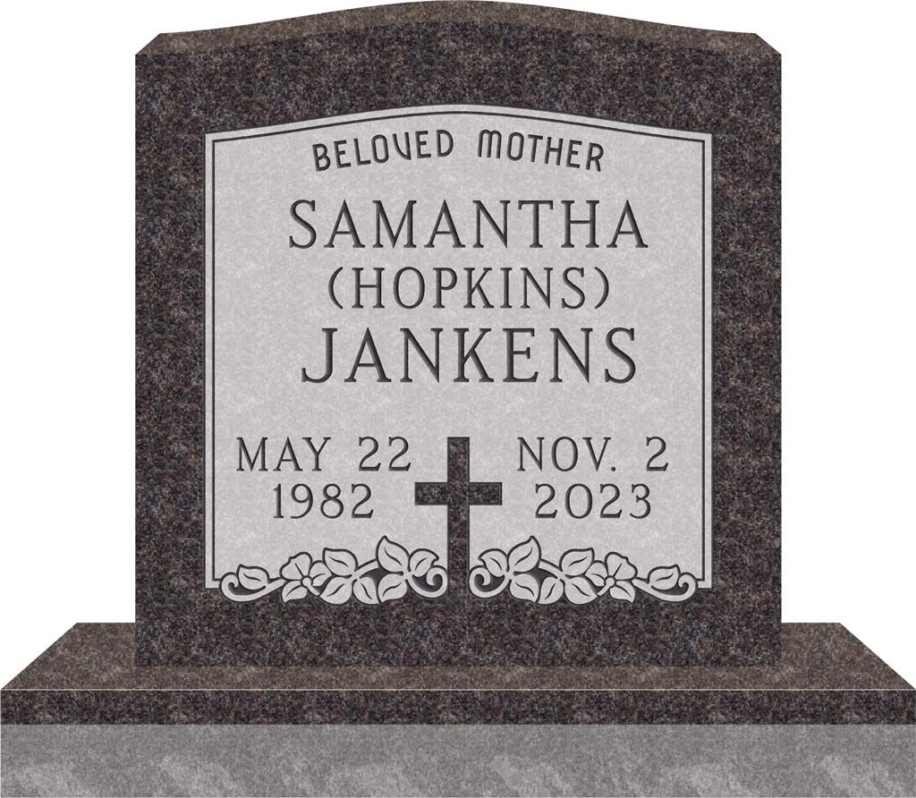 Gray memorial headstone for Samantha Hopkins Jankens, “Beloved Mother,” with dates May 22, 1982–Nov. 2, 2023.