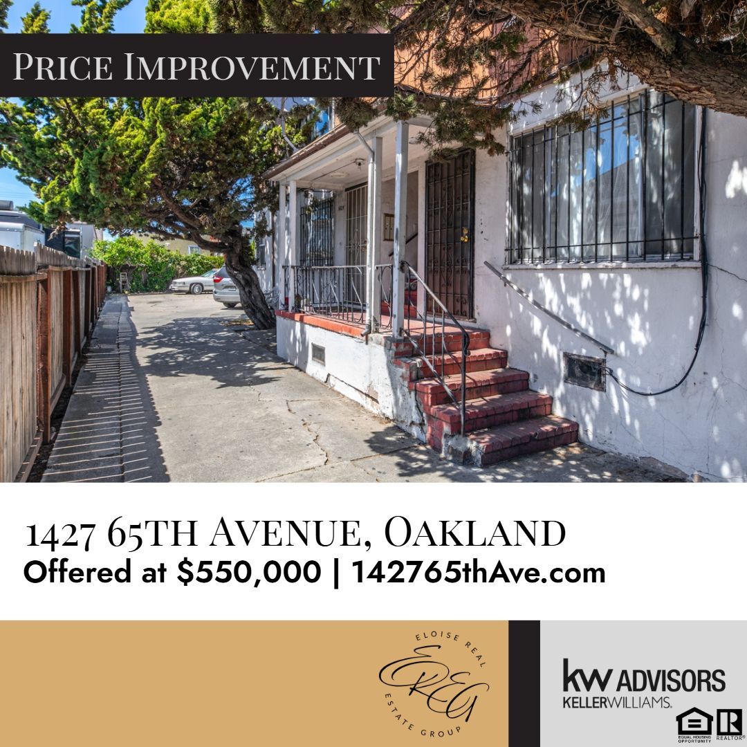 Real estate listing: A house at 1427 65th Avenue, Oakland, offered at $550,000. Price improvement label visible.