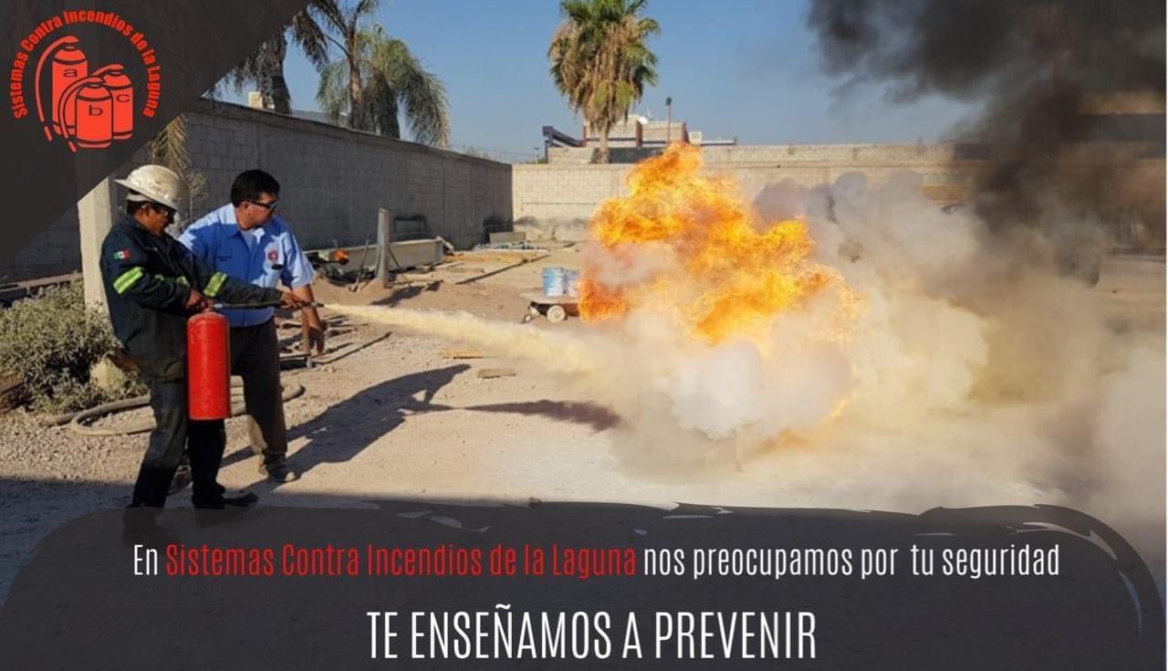 SISTEMAS CONTRA INCENDIOS DE LA LAGUNA - TE ENSEÑAMOS A PREVENIR
