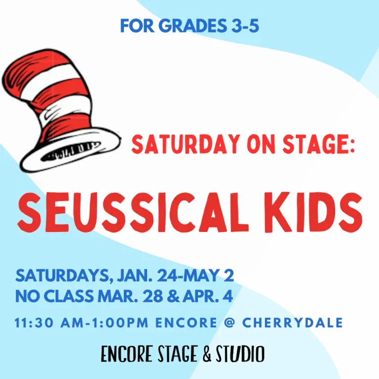 Saturday on Stage: Seussical Kids flyer for grades 3-5 with red striped hat; Saturdays Jan. 24–May 2, Encore Stage & Studio