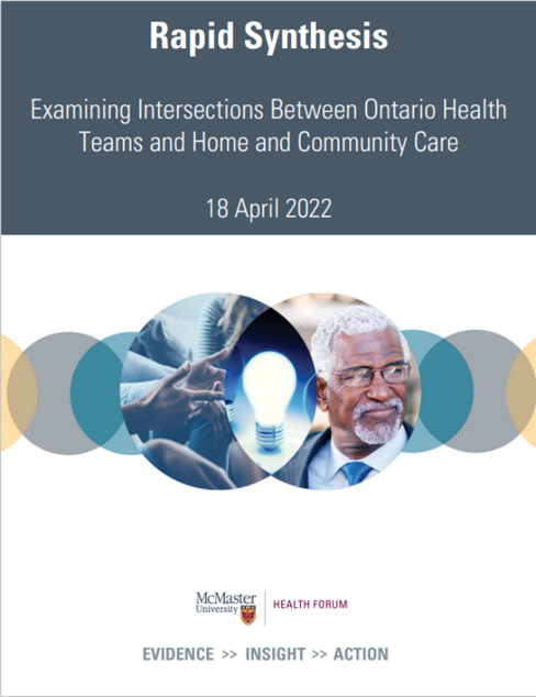 A poster for rapid synthesis examining intersections between ontario health teams and home and community care