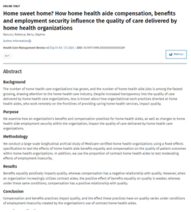 How home health aide compensation benefits and employment security influence the quality of care